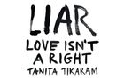 Tanita Tikaram: LIAR (Love Isn't A Right), CD
