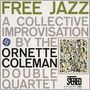 Ornette Coleman: Free Jazz (180g) (Limited Edition) (45 RPM), LP,LP