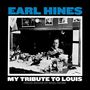 Earl Hines: My Tribute To Louis: Piano Solos By Earl Hines, LP