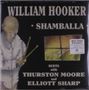 William Hooker: Shamballa - Duets With Thurston Moore &, LP