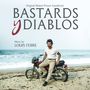 : Bastards Y Diablos, CD