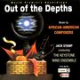 Keystone Wind Ensemble - Out of the Depths (Music by African American Composers), CD