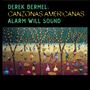 Derek Bermel (geb. 1967): Canzonas Americanas, CD