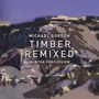 Michael Gordon: Timber Live / Timber Remixed, 2 CDs