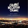 Chunk! No, Captain Chunk!: Get Lost, Find Yourself, CD, CD