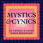 Caitriona O'Leary - Mystics & Cynics, CD