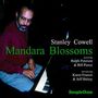 Stanley Cowell: Mandara Blossoms, CD, CD