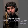 Andrew Rathbun: Shadow Forms, CD