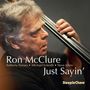 Ron McClure: Just Sayin', CD