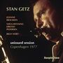 Stan Getz (1927-1991): Unissued Session Copenhagen 1977, LP