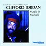 Clifford Jordan: Magic In Munich, 2 CDs, 2 CDs