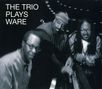 Matthew Shipp (geb. 1960): The Trio Plays Ware, CD