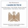 Italo Montemezzi (1875-1952): L'Amore Dei Tre Re, 2 CDs