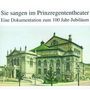 : Sie sangen im Prinzregententheater, CD,CD,CD