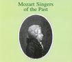 Mozart Singers of the Past, 2 CDs