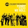 The Horny Funk Brothers: Funky Is The Way We Roll, CD, CD