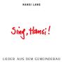 Hans Lang: Sing, Hansi!, CD