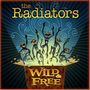 The Radiators (New Orleans): Wild & Free, 2 CDs, 2 CDs