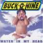 Buck-O-Nine: Water In My Head (EP), CD