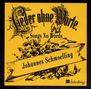 Johannes Schmoelling: Lieder ohne Worte. Songs No Words, CD