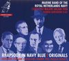 : Marine Band of the Royal Netherlands Navy - Rhapsody in Navy Blue, CD
