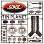 Space: Tin Planet, CD