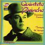 Quinteto Pirincho: Tangos Del Tiempo Viejo, CD