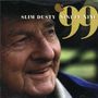 Slim Dusty: Ninety Nine, CD, CD