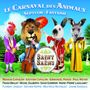 Camille Saint-Saens: Karneval der Tiere (Kammermusik-Version), CD
