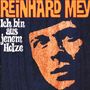 Reinhard Mey (geb. 1942): Ich bin aus jenem Holze, CD