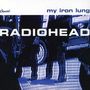 Radiohead: My Iron Lung (EP), CD, CD