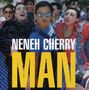 Neneh Cherry: Man, CD