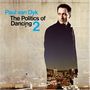 Paul Van Dyk: Vol. 2-Politics Of Dancing, CD