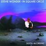 Stevie Wonder: In Square Circle, LP