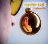 Mambo Kurt: Weihnachten, CD