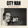 Lonesome Shack: City Man, LP