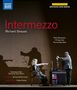 „Intermezzo“ von Richard Strauss, Deutsche Oper Berlin, Maria Bengtsson, Philipp Jekal, Thomas Blondelle, Orchester Copyright., Blu-ray Disc