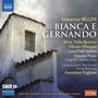 Vincenzo Bellini (1801-1835): Bianca & Gernando (Originalversion), 2 CDs