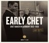 Chet Baker: Lost Tapes: In Germany 1955 - 1959, CD