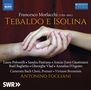 Francesco Morlacchi: Tebaldo e Isolina, 2 CDs