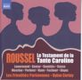 Albert Roussel: Le Testament de la Tante Caroline, CD