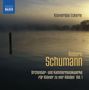Robert Schumann: Orchester- und Kammermusikwerke für Klavier zu 4 Händen Vol.1, CD