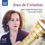 : Anne-Sophie Bertrand - Jeux de Creation, CD