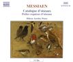 Olivier Messiaen (1908-1992): Catalogue des Oiseaux Livre 1-7, 3 CDs