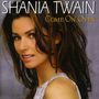 Shania Twain: Come On Over, CD