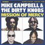 Oben steht „Mike Campbell & The Dirty Knobs Mission of Mercy“. Darunter vier Männer in einem quadratischen Raster., CD