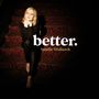 Sandra (Sandie) Wollasch: Better, CD