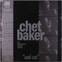 Chet Baker: Cool Cat (Reissue) (180g) (Limited Edition) (Clear Vinyl), LP