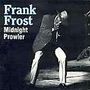 Frank Frost: Midnight Prowler, CD