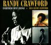 Randy Crawford: Everything Must Change / Miss Randy Crawford, CD,CD